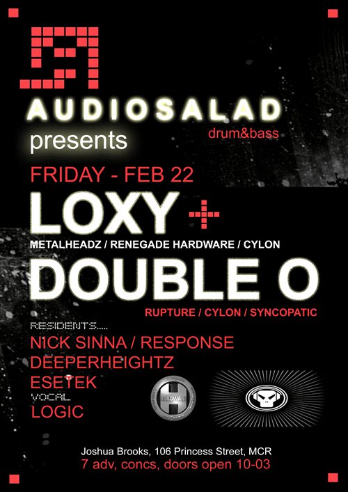 An Audiosalad flyer from back in the day featuring Loxy and Double O headlining. Artilect features under the Deeperheightz alias.